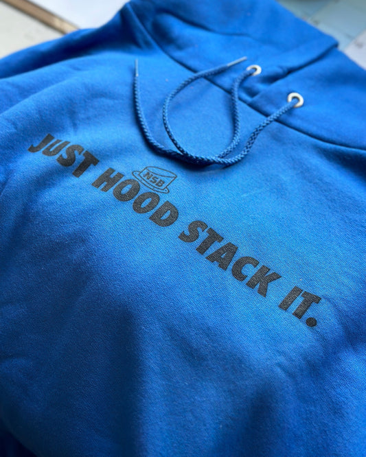 "Just Hood Stack It" Hoodie