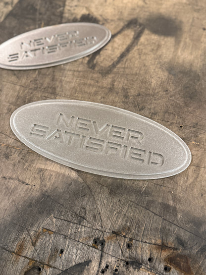 "Never Satisfied" Emblem (Ford 9" Universal Fitment)